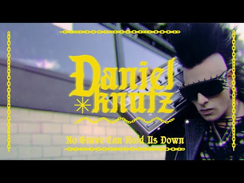 Daniel Knutz - No Grave Can Hold Us Down (Official Video)