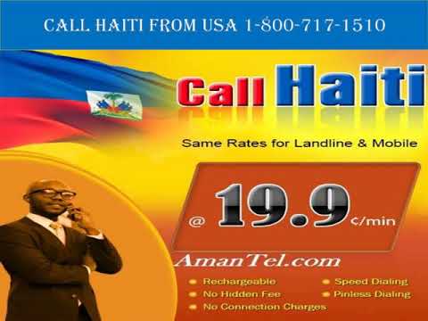 How to Call Haiti from USA! Country code with Amantel