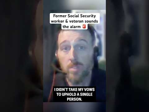 Former Social Security Worker & Veteran Sounds the Alarm