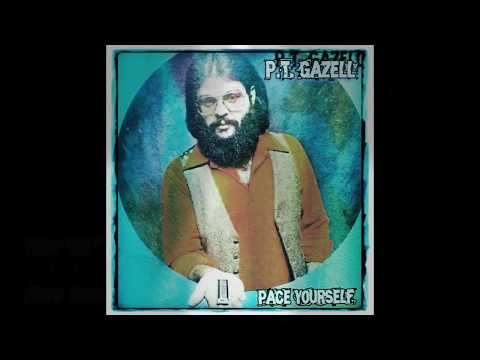 P.T. Gazell: Pace Yourself   (1978) complete  album