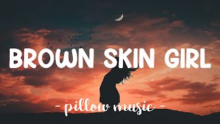 Brown Skin Girl - Beyonce, Saint Jhn & WizKid (Feat. Blue Ivy Carter) (Lyrics) 🎵