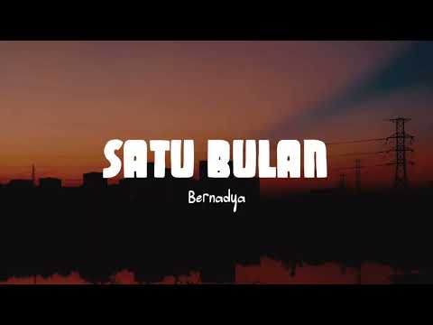 Bernadya - Satu Bulan (Lirik Lagu)