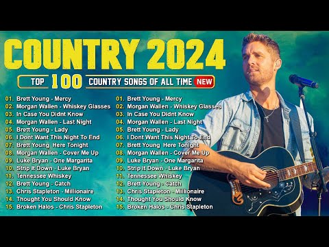 Country Music 2024 🍒 Brett Young, Morgan Wallen, Kane Brown, Luke Combs, Chris Stapleton, Luke Bryan