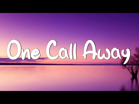 One Call Away - Charlie Puth (Lyrics) | Christina Perri, Coldplay...(MixLyrics)