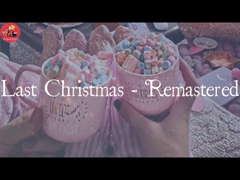 Wham! - Last Christmas - Remastered (Lyric Video)