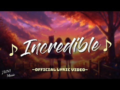 Good Vibes Music 🌻 Incredible (Lyrics) | NEW English Songs 2024