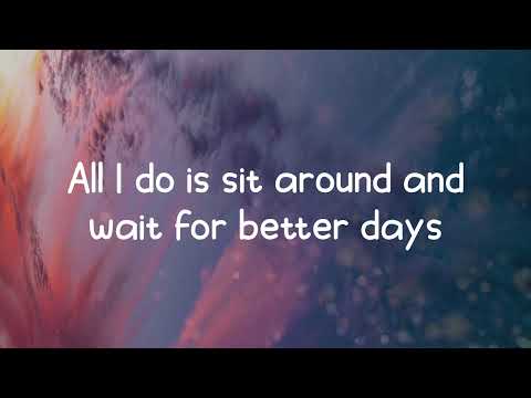 Better Days - NEIKED (Lyrics)