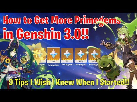 How to Get More Primogems & Materials Faster in Genshin 3.0 [9 Things I Wish I Knew When I Started]