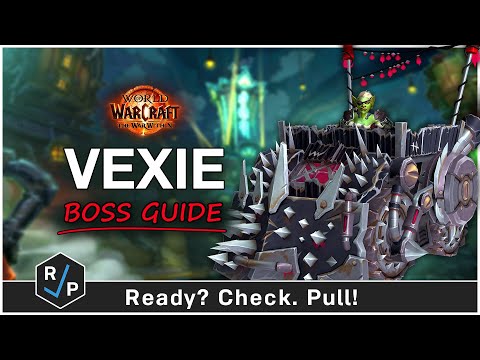 Vexie and the Geargrinders Boss Guide - Liberation of Undermine - Heroic/Normal - 11.1