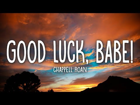 Chappell Roan - Good Luck, Babe! (Lyrics)