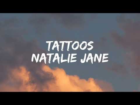 Natalie Jane - Tattoos [Lyrics]