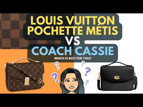 LOUIS VUITTON Pochette Metis vs COACH Cassie 🥰 ❣ 💓 Which handbag is best for you ? Luxury Handbags