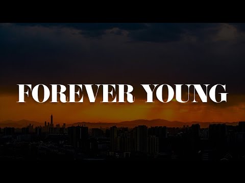 Forever Young (Lyrics) - Alphaville