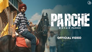 Parche - Nirvair Pannu (Official Video) Mxrci | Karan Thabal | Bhindder Burj | Juke Dock