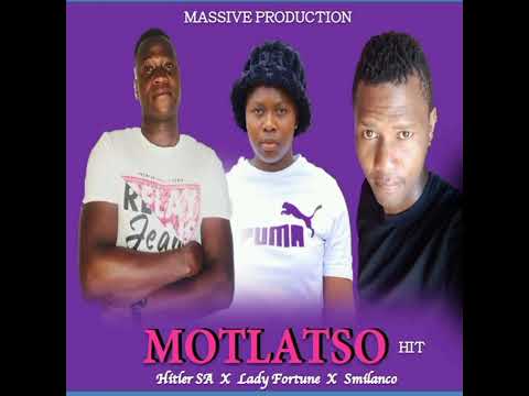 Motlatso 2023 Hit🙏💣(Lady Fortune x Hitler SA x Smilanco