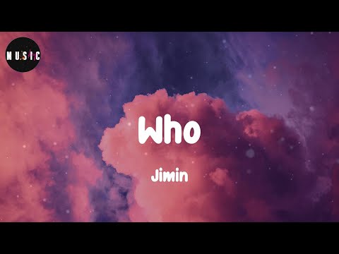 Jimin - Who (Lyrics)