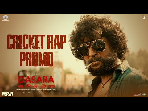 Dasara Cricket Rap Promo  Natural Star Nani | Keerthy Suresh | Srikanth Odela