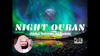 Al-Sudais - NIGHT QURAN w/ DUA | Surah Mulk, Waqiyah, Sajdah..!