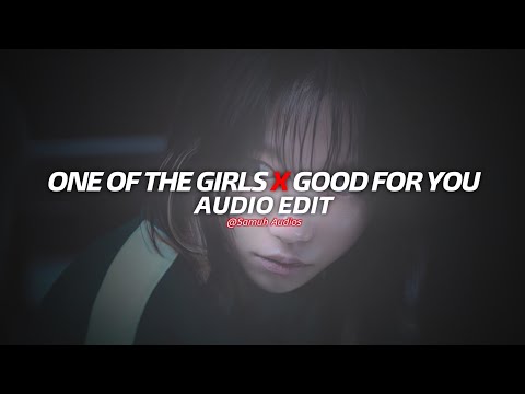 one of the girls x good for you - the weeknd, jennie & lily-rose depp x selena gomez [edit audio]