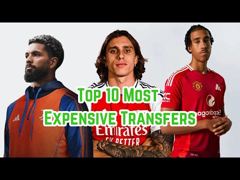 The 10 most EXPENSIVE transfers SO FAR!!💰📊