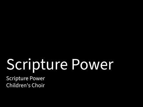 Scripture Power - Scripture Power(Children's Choir)