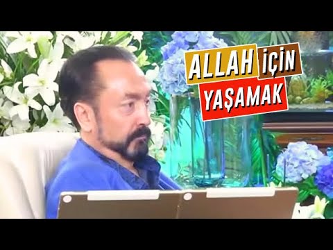 Allah rızası için yaşamak