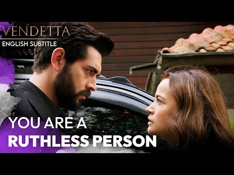 You Are a Ruthless Person! - Vendetta English Subtitled | Kan Cicekleri