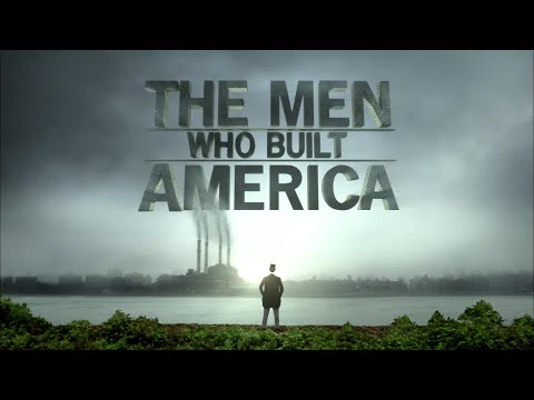 The Men Who Build America Opening Theme (With Snippets) 2012