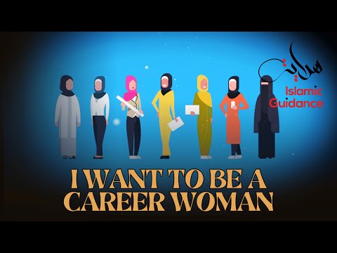 I Want To Be A (Muslim) Career Women