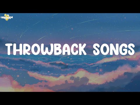 Throwback songs - P!nk, Nate Ruess, Sam Smith, Charlie Puth,...