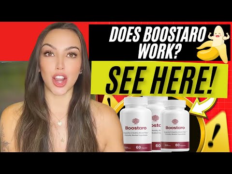 BOOSTARO REVIEW - (NEW ALERT!) - DOES BOOSTARO WORK? - BOOSTARO CAPSULES - BOOSTARO INGREDIENTS