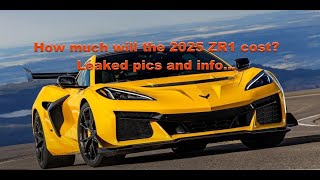 ZR1 Leaked info - How much will it cost? Revealed early... Is it worth it? Corvette ZR1 Z06 Z51