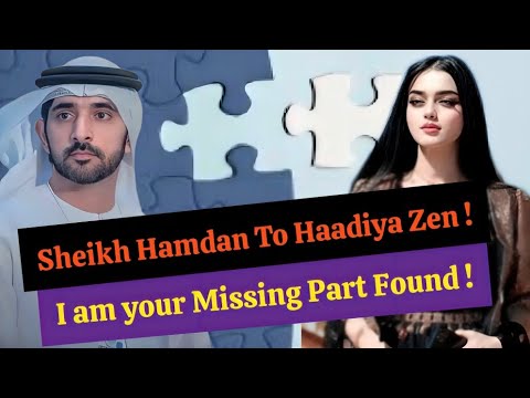 Sheikh Hamdan To Haadiya! I am your Missing Part Found ! | Sheikh Hamdan | Fazza | Prince of Dubai