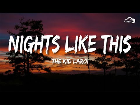 The Kid LAROI - NIGHTS LIKE THIS (Lyrics)