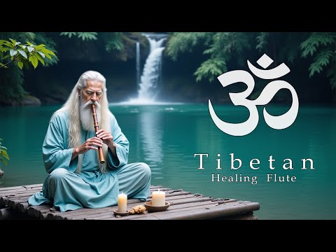 Science Can’T Explain Why This Melody Heals The Body And Soul - Tibetan Healing Flute Music