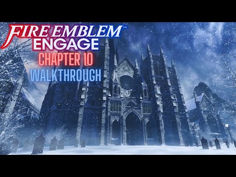 Fire Emblem Engage Chapter 10 Walkthrough No Commentary