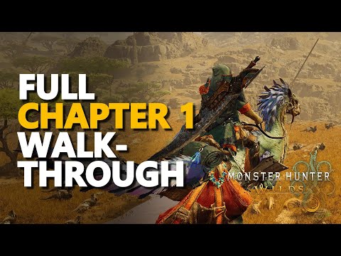 Full Chapter 1 Walkthrough Monster Hunter Wilds