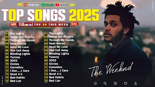 Top Songs Playlist 2025 - Maroon 5, Bruno Mars, Adele,Justin Bieber,The Weeknd, Bruno Mars,Rihanna,