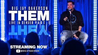 Big Jay Oakerson: THEM (2025) - FULL CROWD WORK SPECIAL P.1