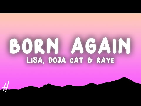 LISA - BORN AGAIN (Lyrics) ft. Doja Cat & RAYE