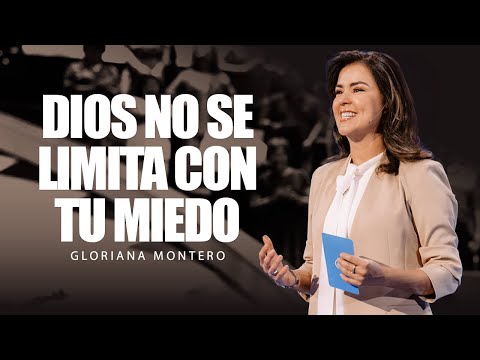 Dios no se limita con tu miedo - Gloriana Montero | Prédicas Cristianas 2025