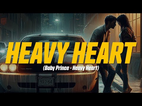 Baby Prince - Heavy Heart (Lyric Video)