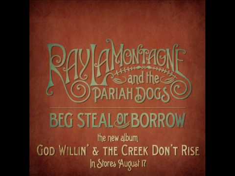 Ray LaMontagne - Beg Steal or Borrow