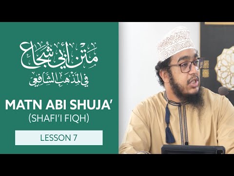 Matn Abi Shujā' - Kitāb ut-Tahārah - Lesson 7