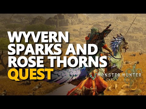 Wyvern Sparks and Rose Thorns Monster Hunter Wilds