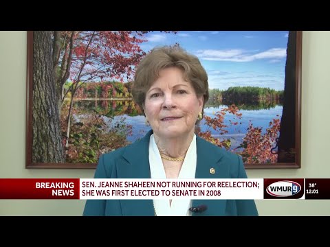 Sen. Jeanne Shaheen explains why she is not running for reelection