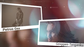 Petrus Gea - Genggam Tanganku (Official Lyric Video)