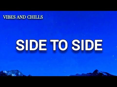 Ariana Grande - Side To Side (Lyrics) ft. Nicki Minaj