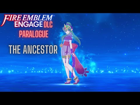 Fire Emblem Engage The Ancestor DLC Paralogue Walkthrough