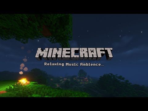 minecraft relaxing music ambience and campfire sounds to study, sleep and relax to